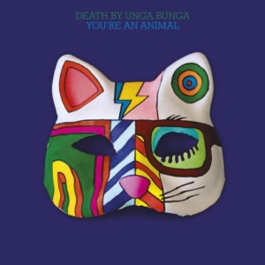 Death By Unga Bunga - You're An Animal ryhmässä CD @ Bengans Skivbutik AB (1387277)