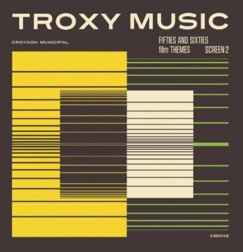 Various Artists - Troxy Music: Fifties And Sixties Fi ryhmässä CD / Myydyimmät @ Bengans Skivbutik AB (1399029)