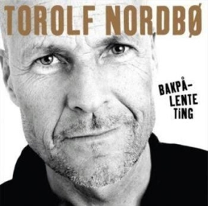 Nordbï Torolf - Bakpå-Lente Ting ryhmässä CD @ Bengans Skivbutik AB (1475120)