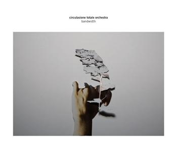 Circulasione Totale Orchestra - Bandwidth ryhmässä CD / Myydyimmät @ Bengans Skivbutik AB (1475375)