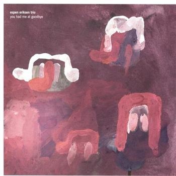 Eriksen Espen And Trio - You Had Me At Goodbye ryhmässä CD / Myydyimmät @ Bengans Skivbutik AB (1475378)