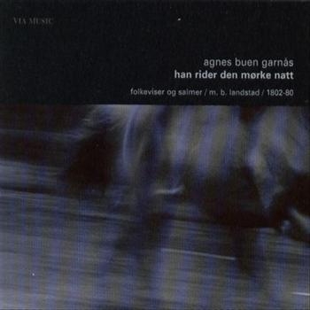 Garnås Agnes Buen - Han Rider Den Mørke Natt ryhmässä CD / Myydyimmät @ Bengans Skivbutik AB (1475448)