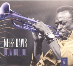 Miles Davis - My Kind Of Music: Blowing Blue ryhmässä CD @ Bengans Skivbutik AB (1475847)