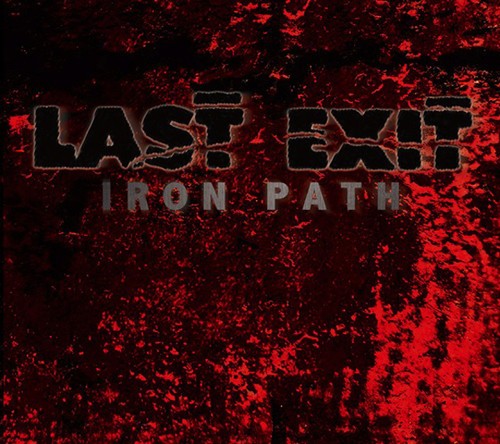 Last Exit - Iron Path - Lux Version ryhmässä VINYYLI / Jazz/Blues @ Bengans Skivbutik AB (1476249)