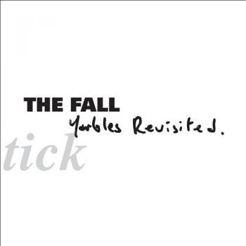 The Fall - Schtick - Yarbles Revisited ryhmässä VINYYLI / Rock @ Bengans Skivbutik AB (1477107)