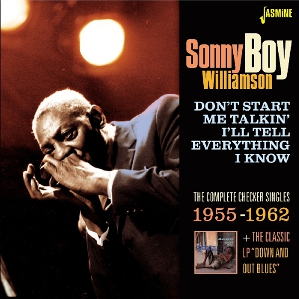 Sonny Boy Williamson - Don't Start Me Talkin' I'll Tell Everything I Know ryhmässä CD / Pop @ Bengans Skivbutik AB (1479987)