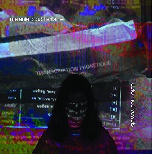 O'dubhshlaine Mel - Deformed Vowels ryhmässä VINYYLI / Pop @ Bengans Skivbutik AB (1480051)