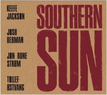 Jackson Berman Ström And Östvang - Southern Sun ryhmässä CD / Myydyimmät @ Bengans Skivbutik AB (1484313)