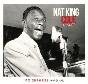 Cole Nat King - Rosetta ryhmässä CD @ Bengans Skivbutik AB (1485084)