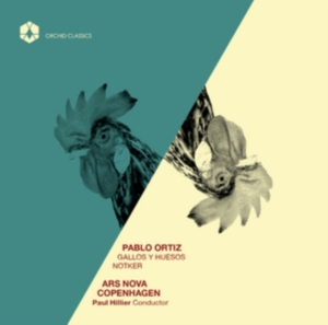 Ortiz Pablo - Gallos Y Huesos ryhmässä CD @ Bengans Skivbutik AB (1485655)