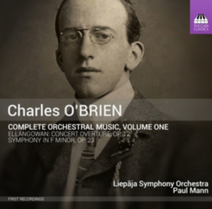 O´Brien Charles - Orchestral Music Vol.1 ryhmässä CD @ Bengans Skivbutik AB (1485672)