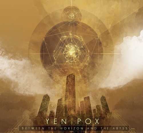 Yen Pox - Between The Horizon And The Abyss ryhmässä CD / Rock @ Bengans Skivbutik AB (1485939)