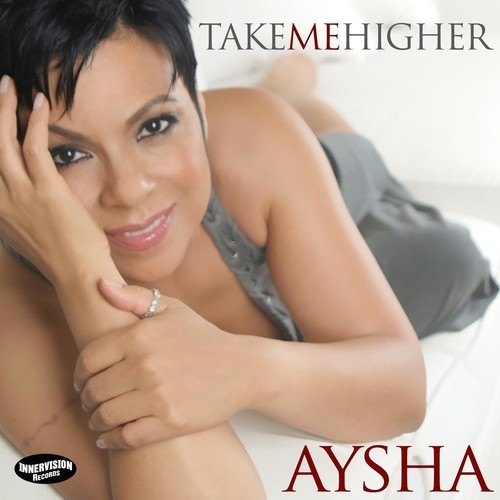 Aysha - Take Me Higher ryhmässä CD / Jazz/Blues @ Bengans Skivbutik AB (1485989)