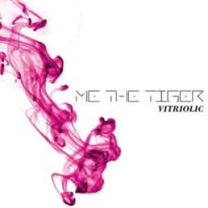 Me The Tiger - Vitriolic ryhmässä CD @ Bengans Skivbutik AB (1486824)