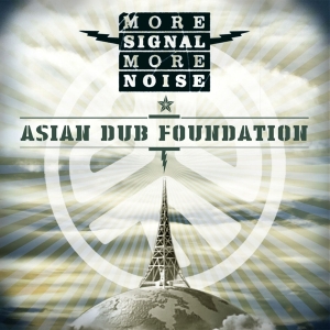 Asian Dub Foundation - More Signal More Noise ryhmässä CD @ Bengans Skivbutik AB (1490678)