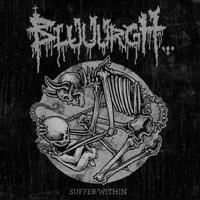 Bluuurgh - Suffer Within ryhmässä CD @ Bengans Skivbutik AB (1496390)