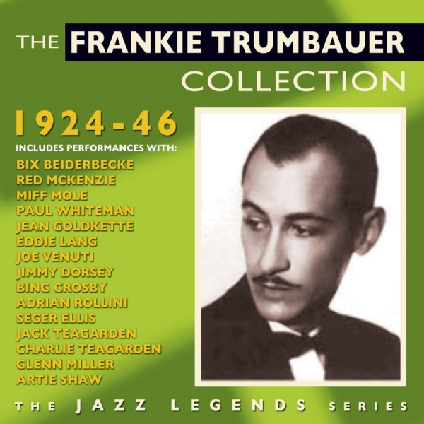 Trumbauer Frankie - Frankie Trumbauer Collection 1924-4 ryhmässä CD / Jazz/Blues @ Bengans Skivbutik AB (1511188)