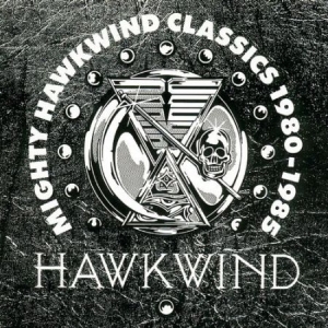 Hawkwind - Mighty Hawkwind Classics ryhmässä CD @ Bengans Skivbutik AB (1511255)
