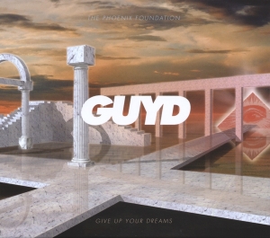 Phoenix Foundation - Give Up Your Dreams ryhmässä CD @ Bengans Skivbutik AB (1511303)