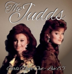 Judds - Girls Night Out - Live '85 ryhmässä CD / Country @ Bengans Skivbutik AB (1511322)