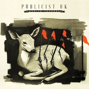 Publicist Uk - Forgive Yourself ryhmässä CD / Myydyimmät @ Bengans Skivbutik AB (1514662)