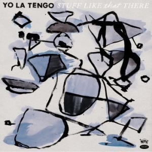 Yo La Tengo - Stuff Like That There ryhmässä CD @ Bengans Skivbutik AB (1514671)