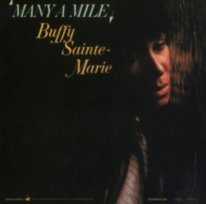 Sainte-Marie Buffy - Many A Mile ryhmässä CD @ Bengans Skivbutik AB (1514862)