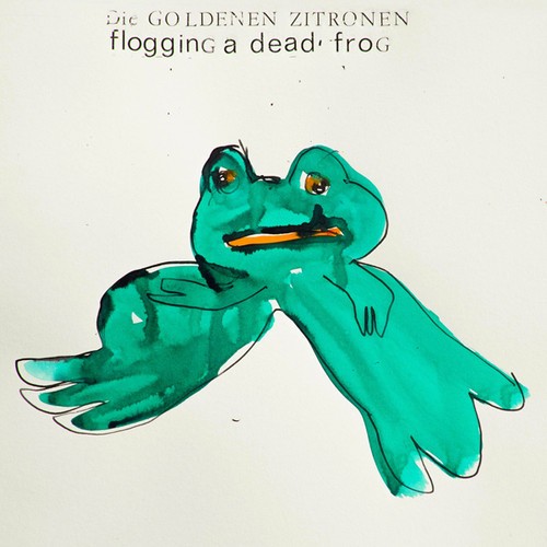 Die Golden Zitronen - Flogging A Dead Frog ryhmässä CD / Rock @ Bengans Skivbutik AB (1514997)