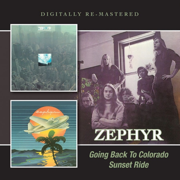Zephyr - Going Back To Colorado/Sunset Ride ryhmässä CD / Pop @ Bengans Skivbutik AB (1515015)