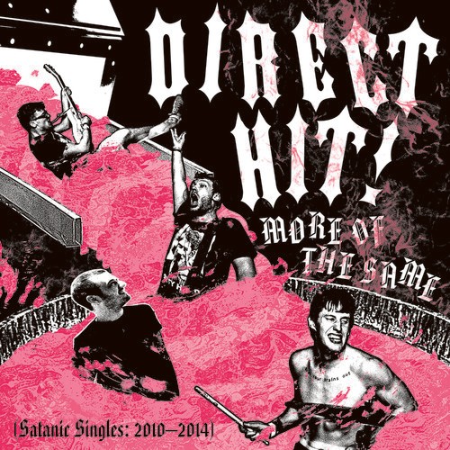 Direct Hit - More Of The Same: Satanic Singles ( ryhmässä CD / Myydyimmät @ Bengans Skivbutik AB (1515033)