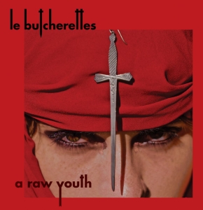 Le Butcherettes - A Raw Youth ryhmässä CD @ Bengans Skivbutik AB (1515098)