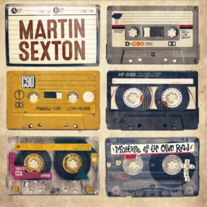 Sexton Martin - Mixtape Of The Open Road ryhmässä CD @ Bengans Skivbutik AB (1515108)
