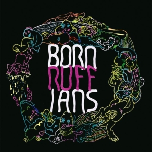 Born Ruffians - Ruff ryhmässä ME SUOSITTELEMME / Klassiska lablar / YepRoc / CD @ Bengans Skivbutik AB (1515268)