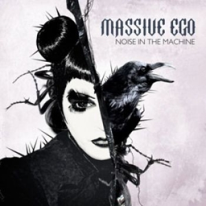 Massive Ego - Noise In The Machine ryhmässä CD @ Bengans Skivbutik AB (1515458)