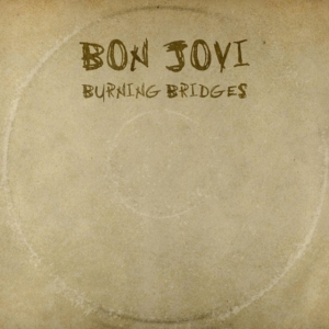 Bon Jovi - Burning Bridges ryhmässä CD @ Bengans Skivbutik AB (1518065)