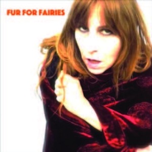 Fur For Fairies - Fur For Fairies ryhmässä CD @ Bengans Skivbutik AB (1521120)