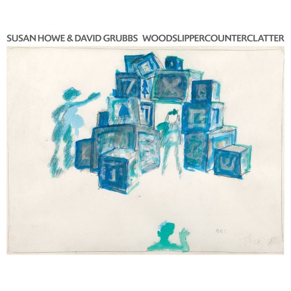 Howe Susan & David Grubbs - Woodslippercounterclatter ryhmässä VINYYLI / Myydyimmät @ Bengans Skivbutik AB (1521135)