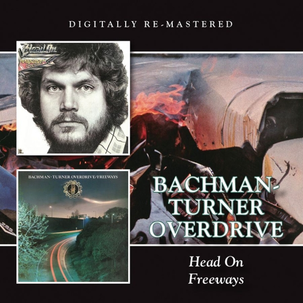 Bachman-Turner Overdrive - Head On/Freeways ryhmässä CD / Pop @ Bengans Skivbutik AB (1521212)