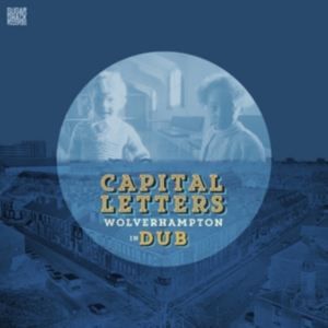Capital Letters - Wolverhampton In Dub ryhmässä CD @ Bengans Skivbutik AB (1521236)