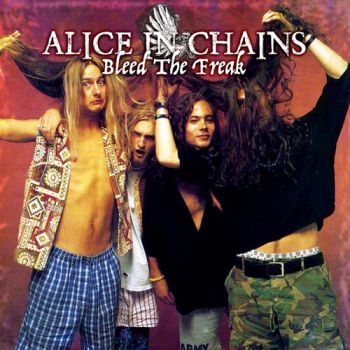 Alice In Chains - Bleed The Freak ryhmässä CD / Rock @ Bengans Skivbutik AB (1521279)