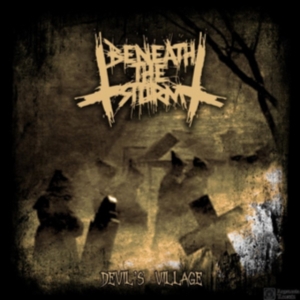 Beneath The Storm - Devil's Village ryhmässä CD @ Bengans Skivbutik AB (1521310)