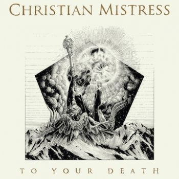 Christian Mistress - To Your Death ryhmässä CD / Myydyimmät @ Bengans Skivbutik AB (1523111)
