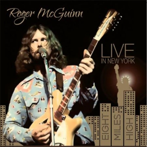 Mcguinn Roger - Live In New York: Eight Miles High ryhmässä CD @ Bengans Skivbutik AB (1528767)