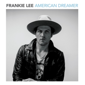 Lee Frankie - American Dreamer ryhmässä CD @ Bengans Skivbutik AB (1531275)