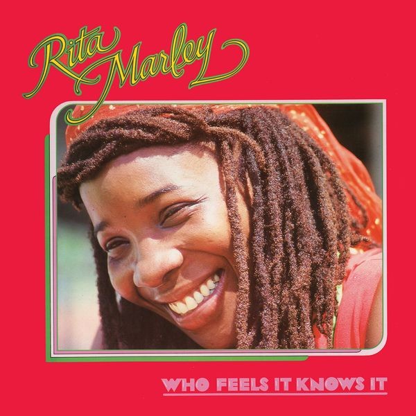 Rita Marley - Who Feels It Knows It ryhmässä VINYYLI / Reggae @ Bengans Skivbutik AB (1531775)