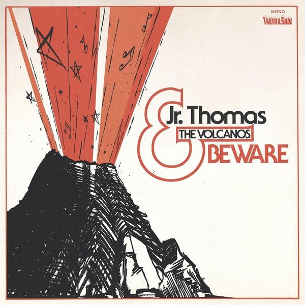 Jr. Thomas And The Volcanos - Beware ryhmässä CD / Myydyimmät @ Bengans Skivbutik AB (1531786)