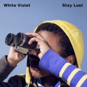 White Violet - Stay Lost ryhmässä VINYYLI @ Bengans Skivbutik AB (1531796)