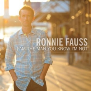Fauss Ronnie - I Am The Man You Know I'm Not ryhmässä CD @ Bengans Skivbutik AB (1531799)