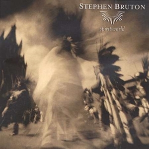 Bruton Stephen - Spirit World ryhmässä CD @ Bengans Skivbutik AB (1531831)