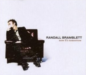Bramblett Randall - Now It's Tomorrow ryhmässä Övrigt /  @ Bengans Skivbutik AB (1531851)